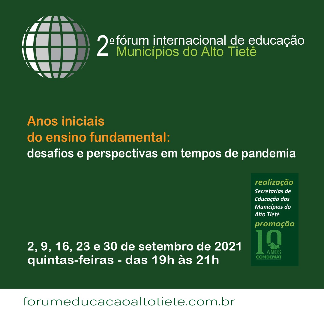 Leia mais sobre o artigo Municípios do Alto Tietê debatem os efeitos da pandemia nos anos iniciais do Ensino Fundamental em Fórum Internacional